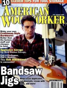 American Woodworker — August 1999 #74