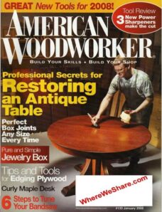 American Woodworker – January 2008 #133