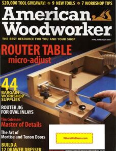 American Woodworker – June-July 2009 #142