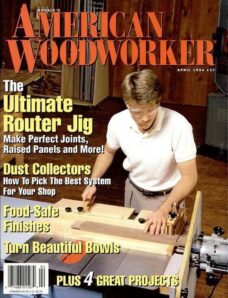 American Woodworker – March-April 1994 #37
