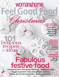 Woman & Home Feel Good Food — Christmas 2010