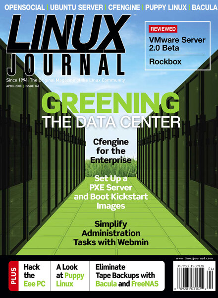 Linux Journal — April 2008 #168