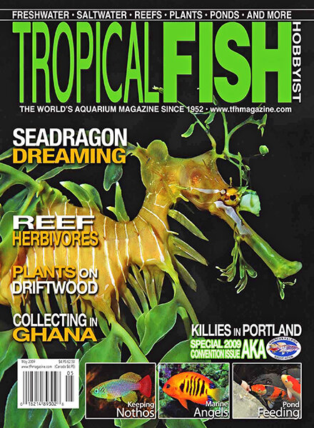 Tropical Fish Hobbyist — May 2009