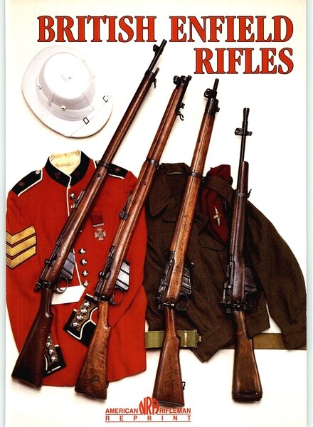 British Enfield Rifles – NRA American Rifleman Reprint