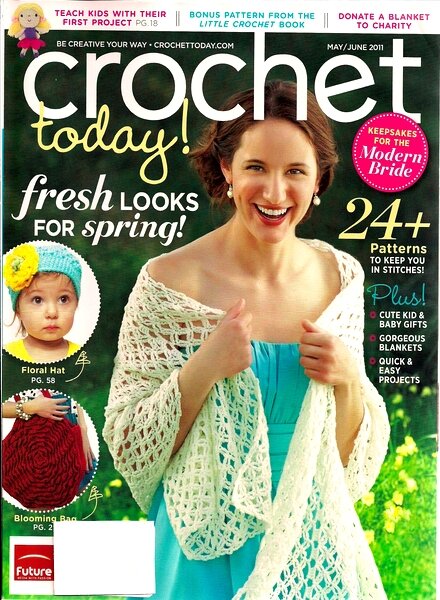 Crochet Today! — May-June 2011