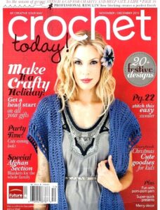 Crochet Today! — November-December 2010