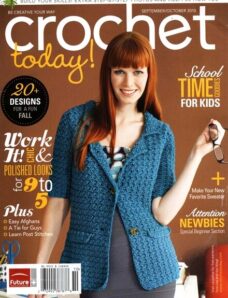 Crochet Today! — September-October 2010