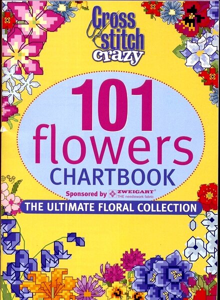 Cross Stitch Crazy – 101 Flowers
