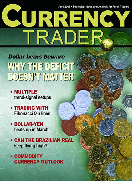 Currency Trader – April 2005
