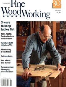 Fine Woodworking – April 2006 #183