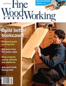Fine Woodworking — April 2007 #190