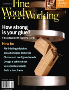 Fine Woodworking — August 2007 #192