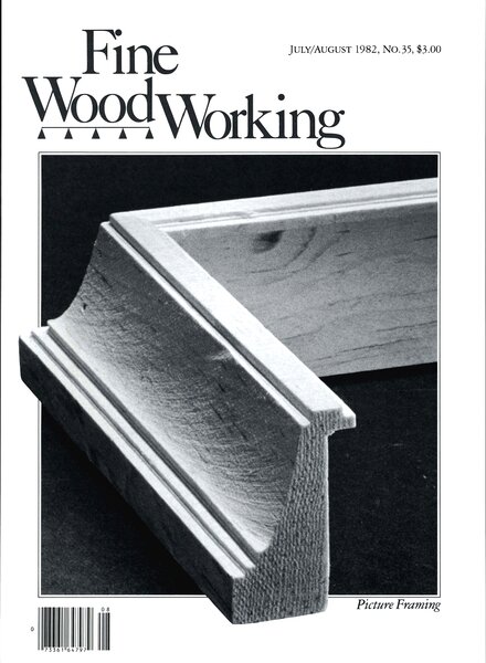 Fine Woodworking – July-August 1982 #35
