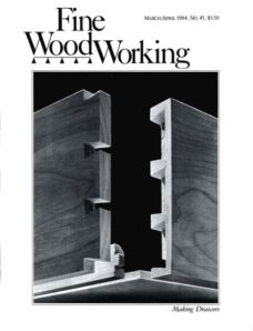 Fine Woodworking — March-April 1984 #45