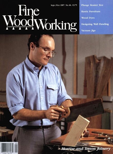 Fine Woodworking — September-October 1987 #66