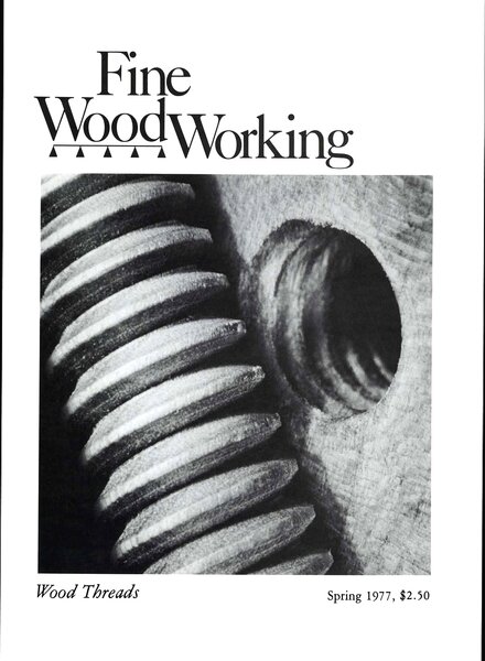 Fine Woodworking – Spring 1977 #6
