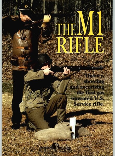 M1 Rifle – NRA American Rifleman Reprint