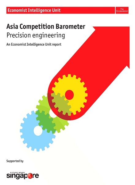 The Economist (Intelligence Unit) — Asia Competition Barometer Precision Engineering — 2012