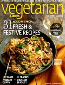 Vegetarian Times – December 2012