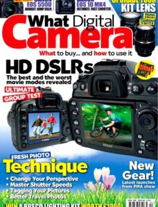 What Digital Camera — April 2010 #160