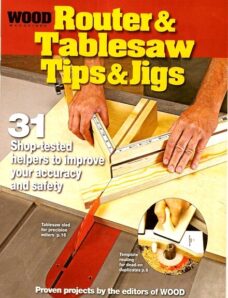 Wood Magazine — Router and Tablesaw Tips & Tricks 2010