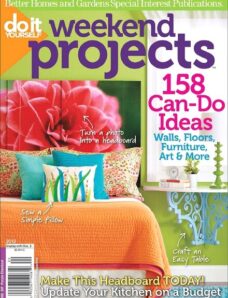 Do It Yourself – Weekend Projects 2012