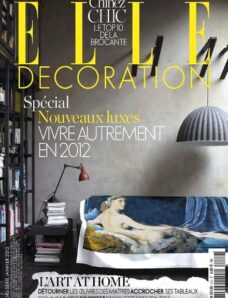 Elle Decoration (France) – Hors -Serie – January 2012