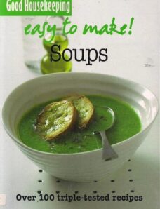 Good Housekeeping Easy to Make! Soups 2009