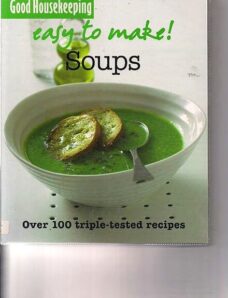 Good Housekeeping – Easy to Make! Soups
