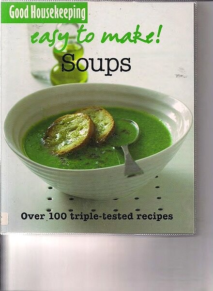 Good Housekeeping — Easy to Make! Soups
