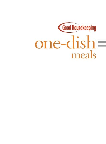 Good Housekeeping — Rosemary Ellis (ed.) — 100 Best One-Dish Meals — 2008