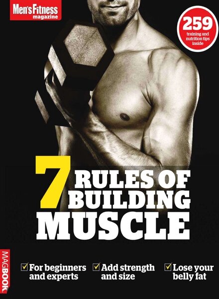 Mens Fitness — 7 Rules Of Building Muscle
