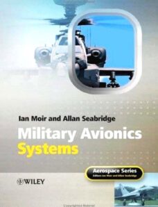 Military Avionics Systems — I. Moir, A. Seabridge (Wiley — 2006)