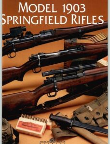 Model 1903 Springfield Rifles — NRA American Rifleman Reprint