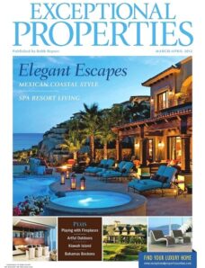Robb Report Exceptional Properties — March-April 2012