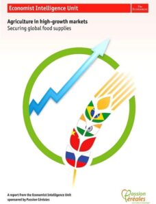 The Economist (Intelligence Unit) — Agriculture in high-growth Markets — 2012