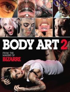 Bizarre Body Art 2 – 2013