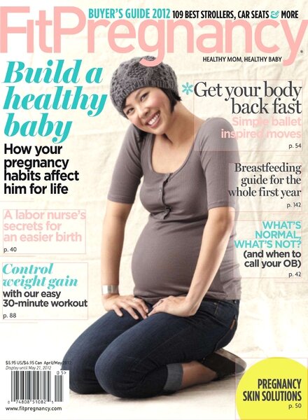 Fit Pregnancy — April-May 2012