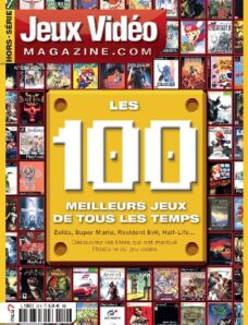 Jeux Video France — Hors-Serie 33 — Les 100 Meilleurs Jeux de Tous les Temps