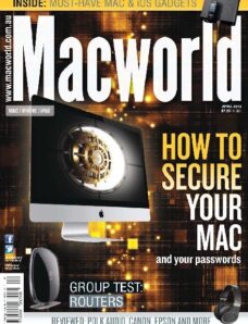 Macworld Australian – April 2013