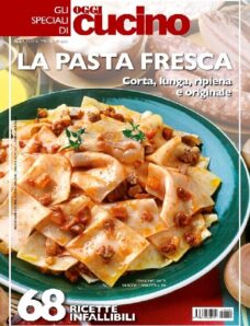 Oggi Cucino — Speciale (La Pasta Fresca) — Novembre 2012