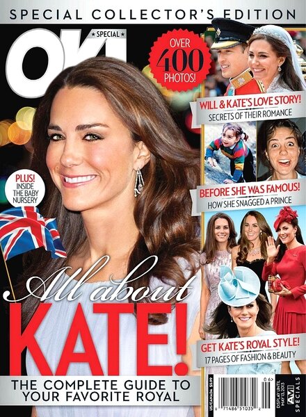 OK! Magazine Special — All About Kate 2013