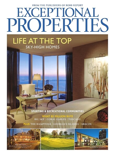 Robb Report Exceptional Properties — May-June 2010
