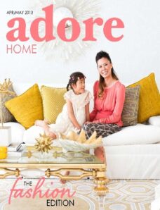 Adore Home – Aprli-May 2013