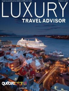 Luxury Travel Advisor – March 2013