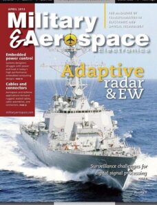 Military & Aerospace Electronics — April 2013