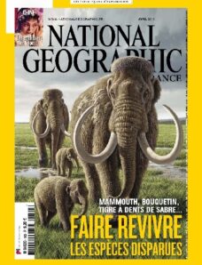 National Geographic France — Avril 2013