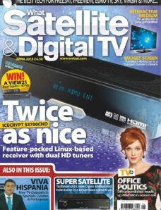 What Satellite & Digital TV – April 2013
