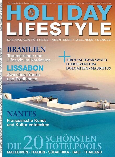 Holiday & Lifestyle — Reisemagazin — Dezember-Januar-Februar 2013