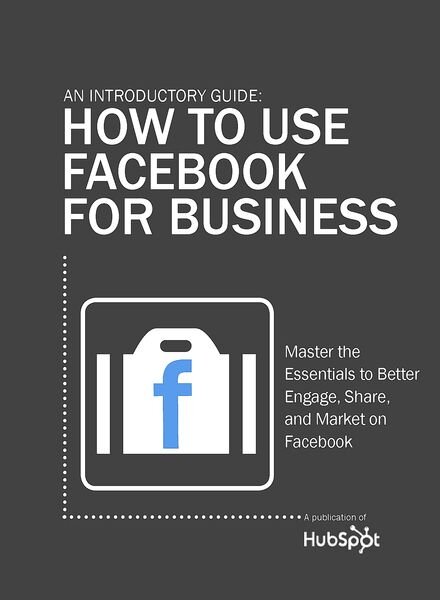 HubSpot — How To Use Facebook for Business 2013
